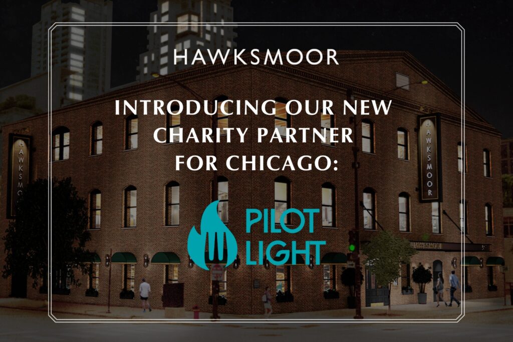 Meet Our Local Charity Partner 1 Pilot Light - Hawksmoor Chicago Charity Partner